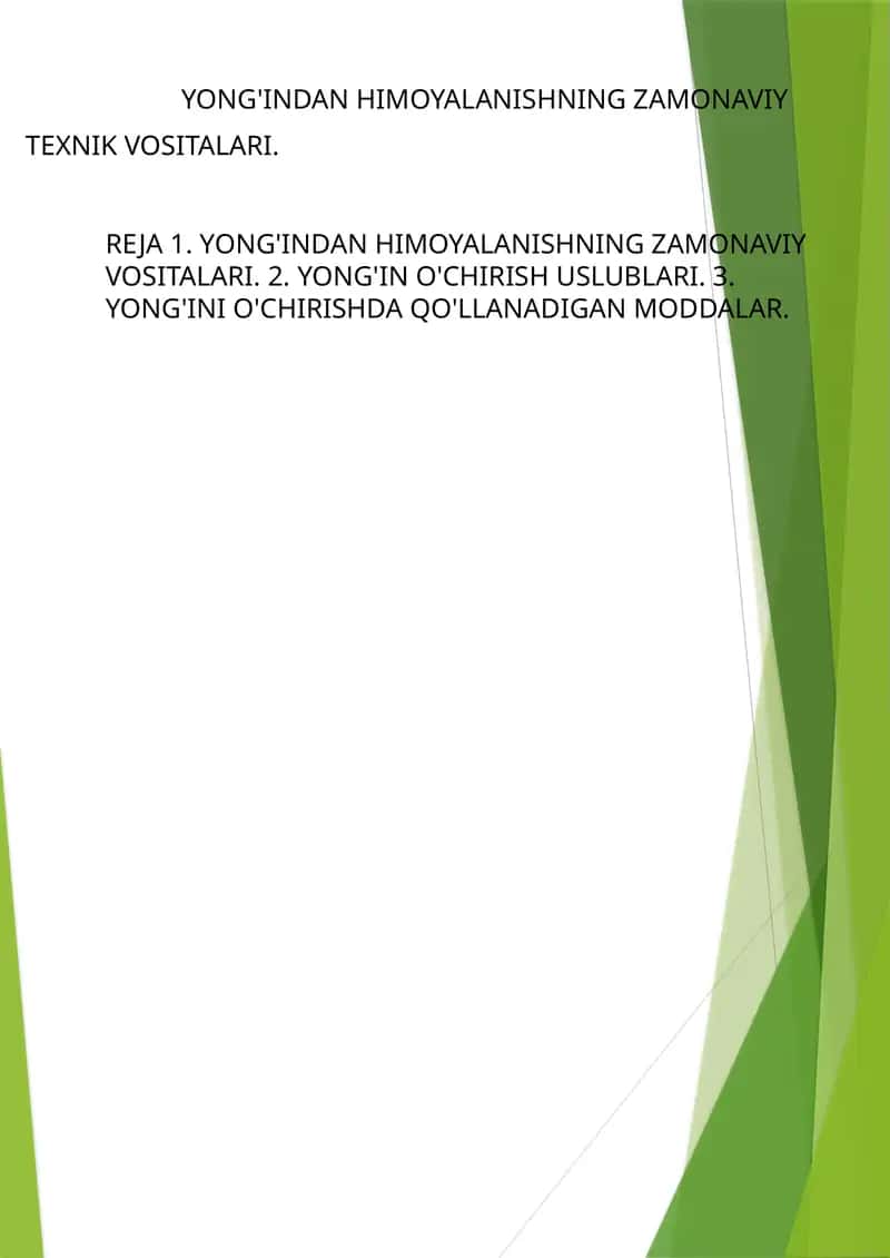 YONG'INDAN HIMOYALANISHNING ZAMONAVIY TEXNIK VOSITALARI 1