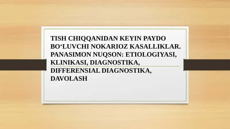 Ponasimon nuqson: Etiologiyasi va klinikasi. 1