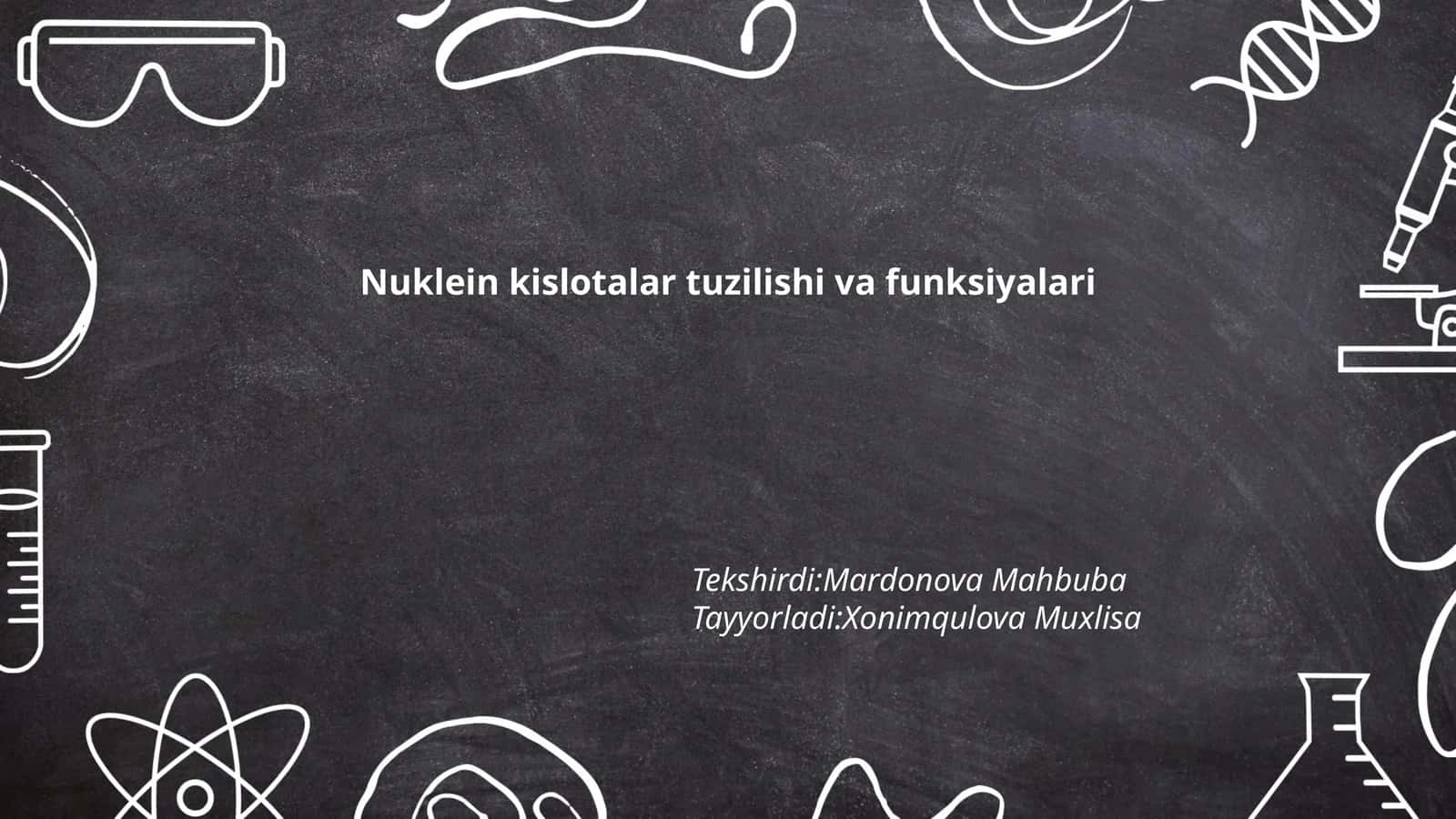 Nuklein kislotalar tuzilishi va funksiyalari 1