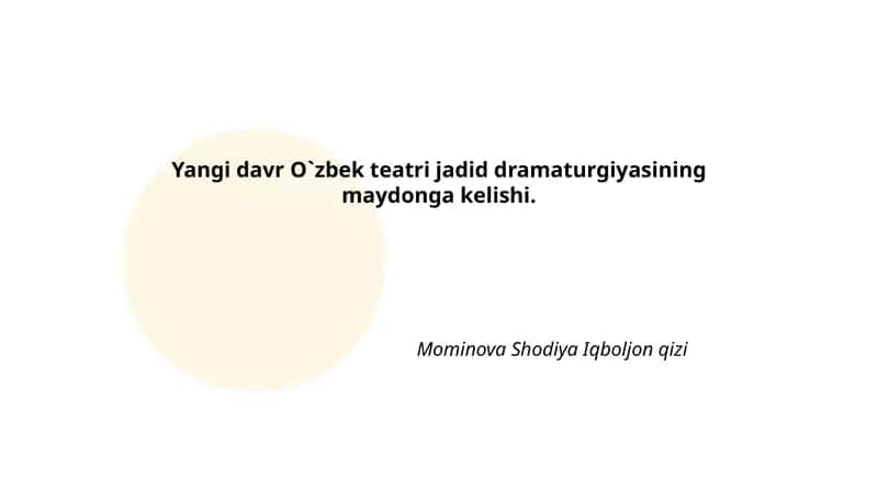 Mahmudxo`ja Behbudi ijodi va uning dramaturgik yondashuvi 1