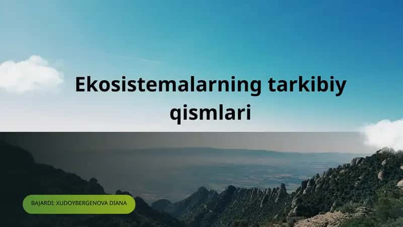 Ekosistemaning tarkibiy qismlari. 1