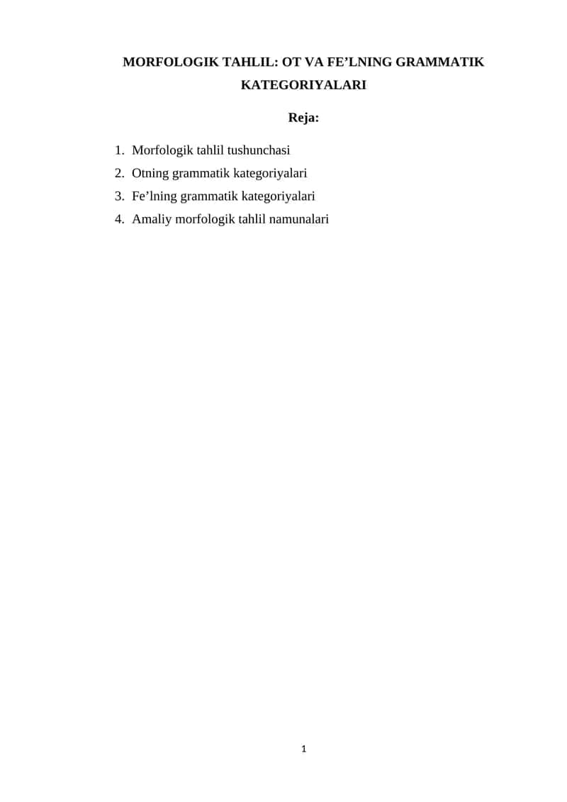 MORFOLOGIK TAHLIL: OT VA FE’LNING GRAMMATIK KATEGORIYALARI 1