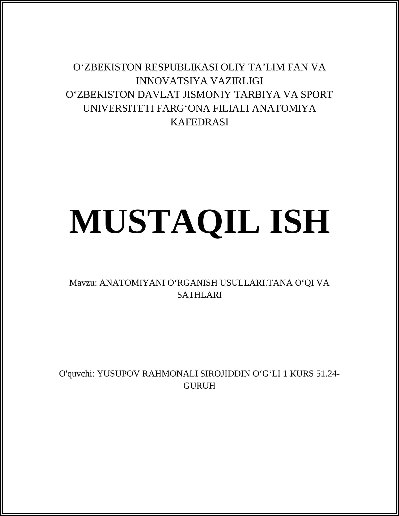ANATOMIYANI OʻRGANISH USULLARI.TANA OʻQI VA SATHLARI 1
