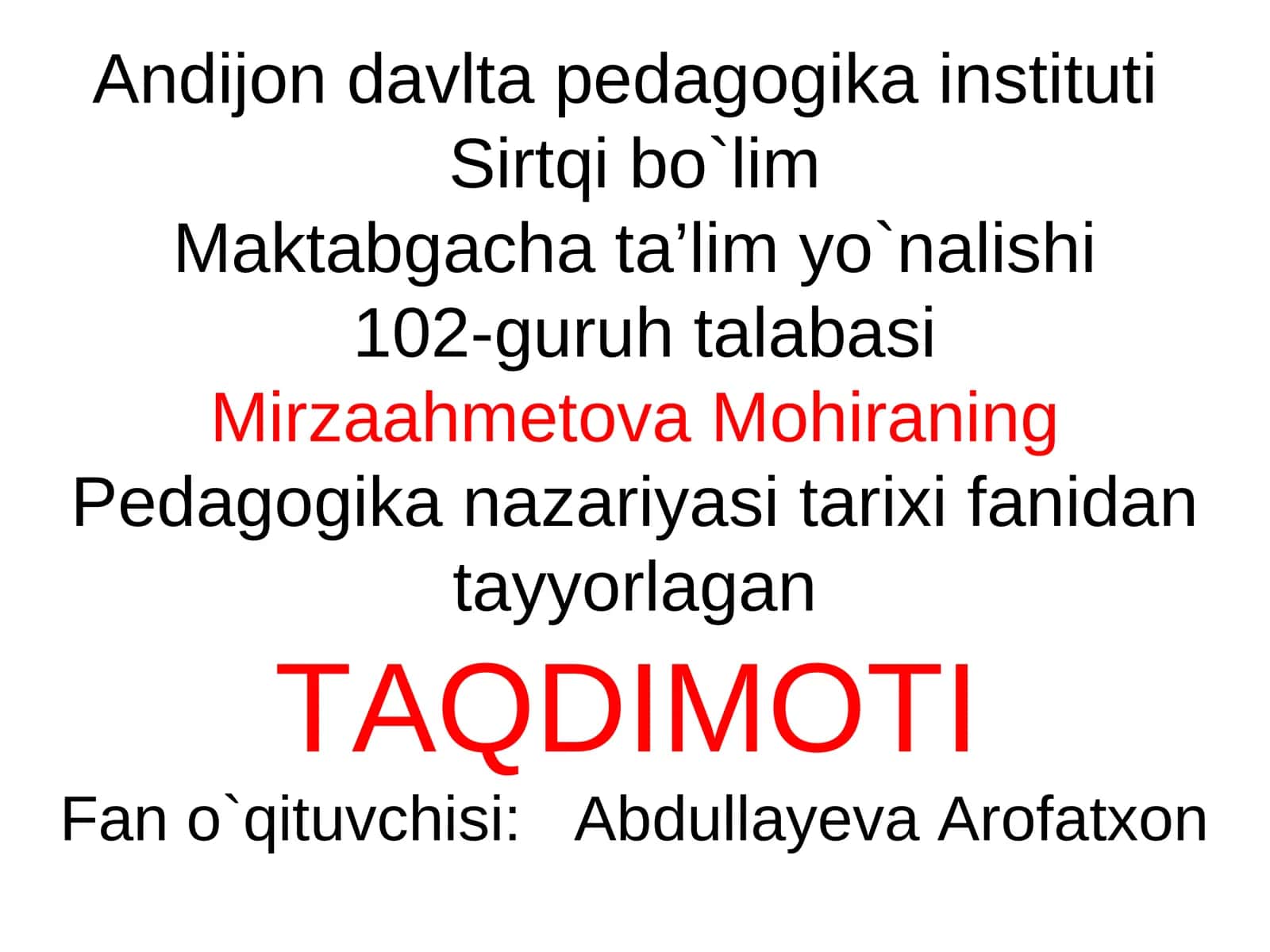 Pedagogika nazariyasi tarixi fanidan tayyorlagan TAQDIMOT 1