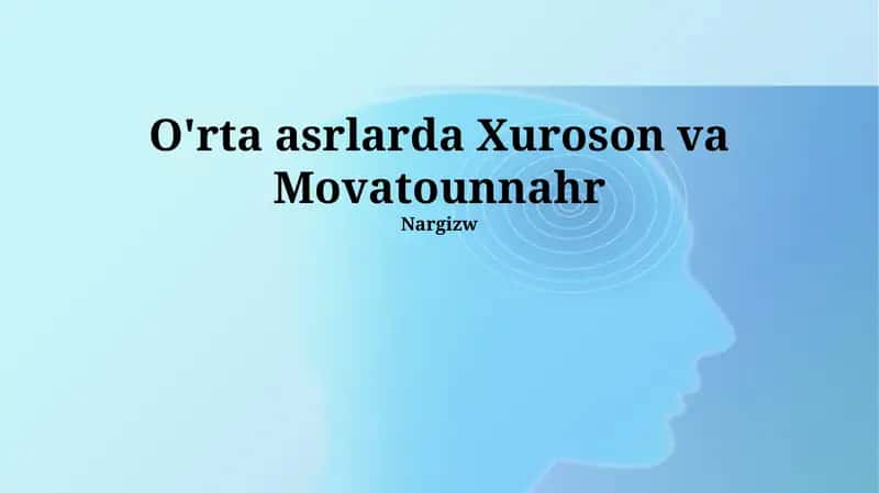 Xorazm va Movarounnahrning geografiyasi va siyosiy tarixi 1
