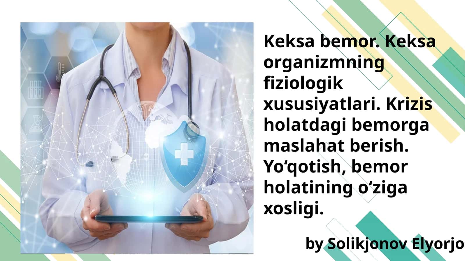 Keksa bemor. Keksa organizmning fiziologik xususiyatlari. Krizis holatdagi bemorga maslahat berish. Yo‘qotish, bemor holatining o‘ziga xosligi 1