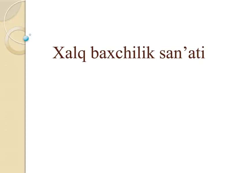 Xalq baxchilik san’ati 1