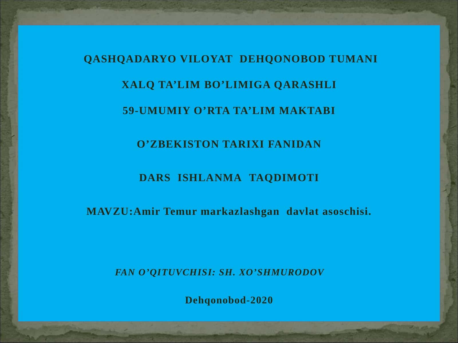7-sinf O'zbekiston tarixi Amir Temur - Markazlashgan davlat asoschisi dars ishlanma 1