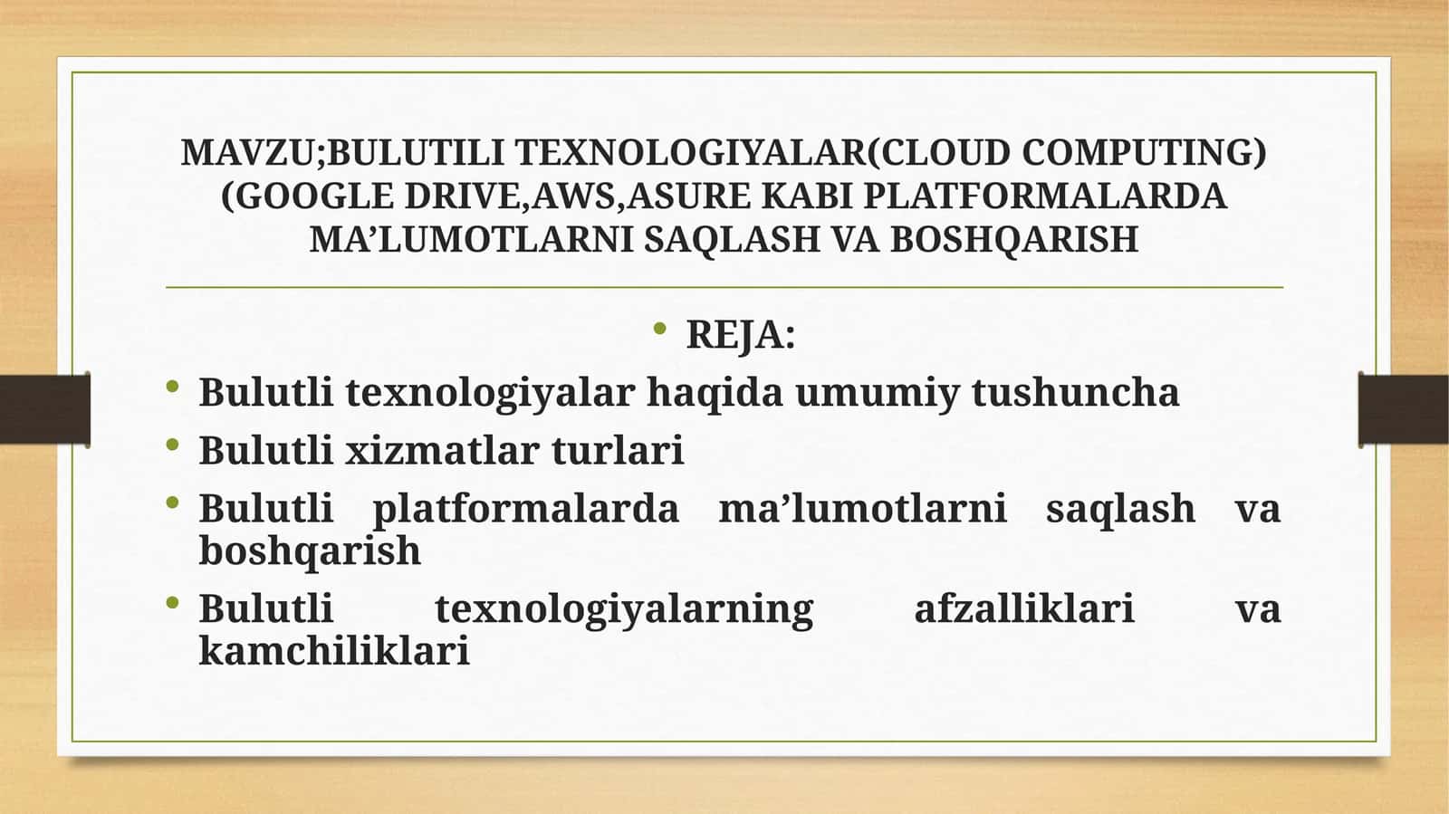 BULUTILI TEXNOLOGIYALAR(CLOUD COMPUTING)(GOOGLE DRIVE,AWS,ASURE KABI PLATFORMALARDA MA’LUMOTLARNI SAQLASH VA BOSHQARISH 1
