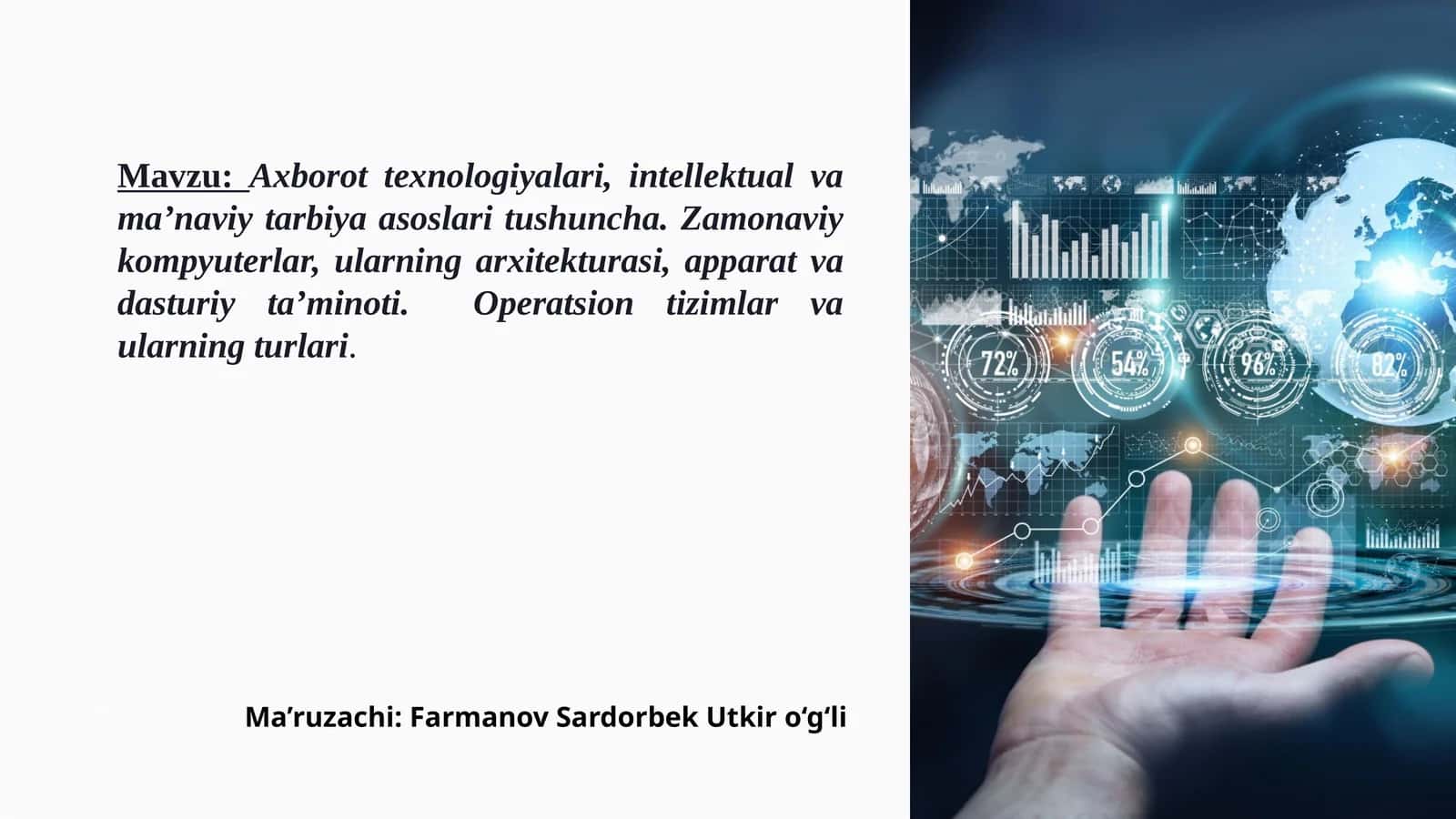 Axborot texnologiyalari, intellektual va ma'naviy tarbiya asoslari 1