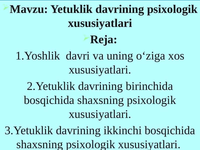 Yetuklik davrining psixologik xususiyatlari 1