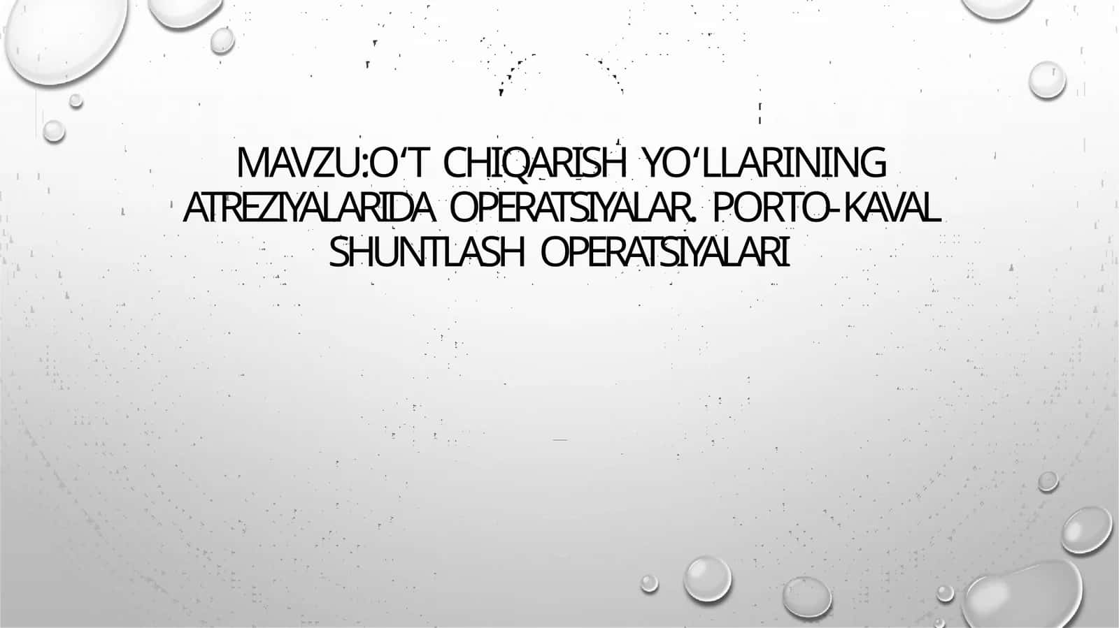 OʻTCHIQARISHYOʻLLARININGATREZIYALARIDAOPERATSIYALAR.PORTO-KAVALSHUNTLASHOPERATSIYALARI 1