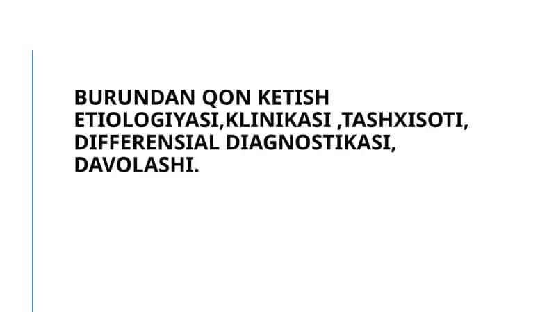 Burundan qon ketish: etiologiya, klinikasi, tashxisoti 1