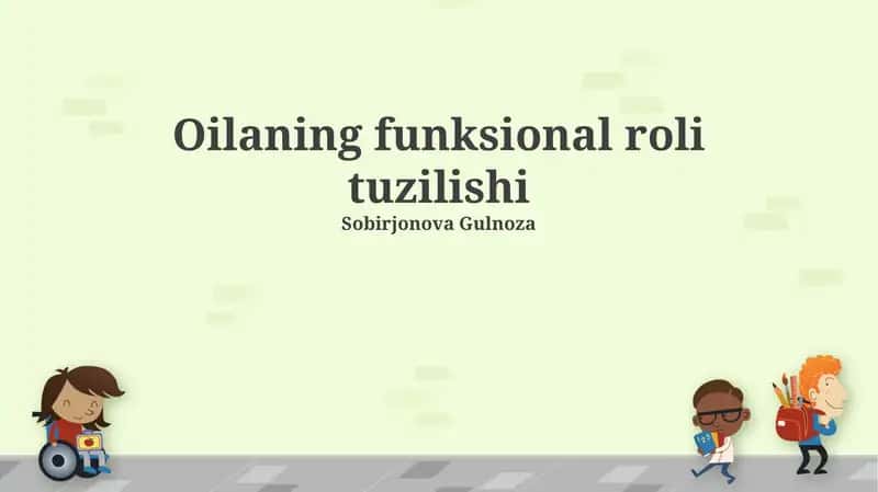 Oilaning funksional roli tuzilishi 1