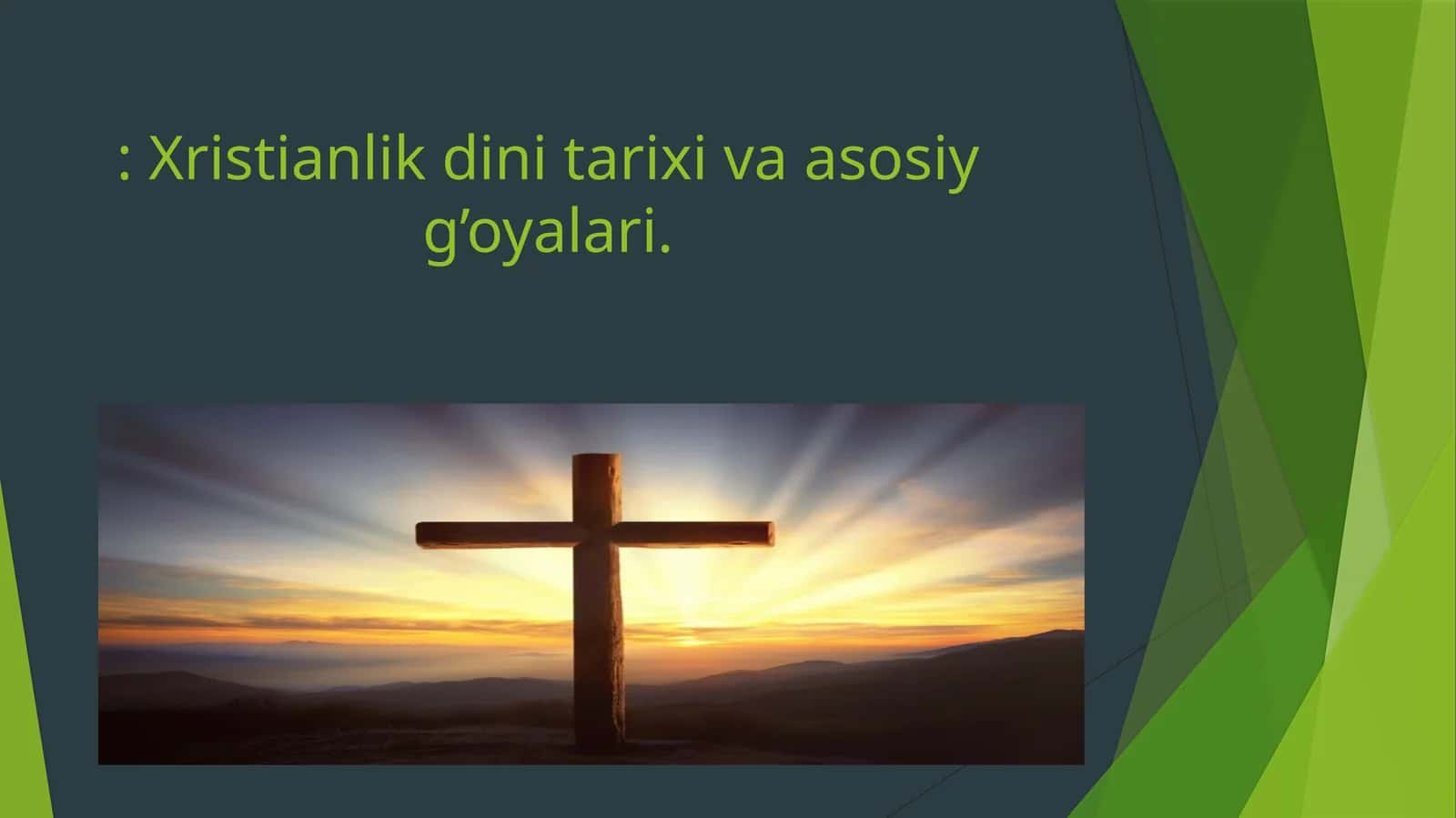 Xristianlik dini tarixi va asosiy g’oyalari 1