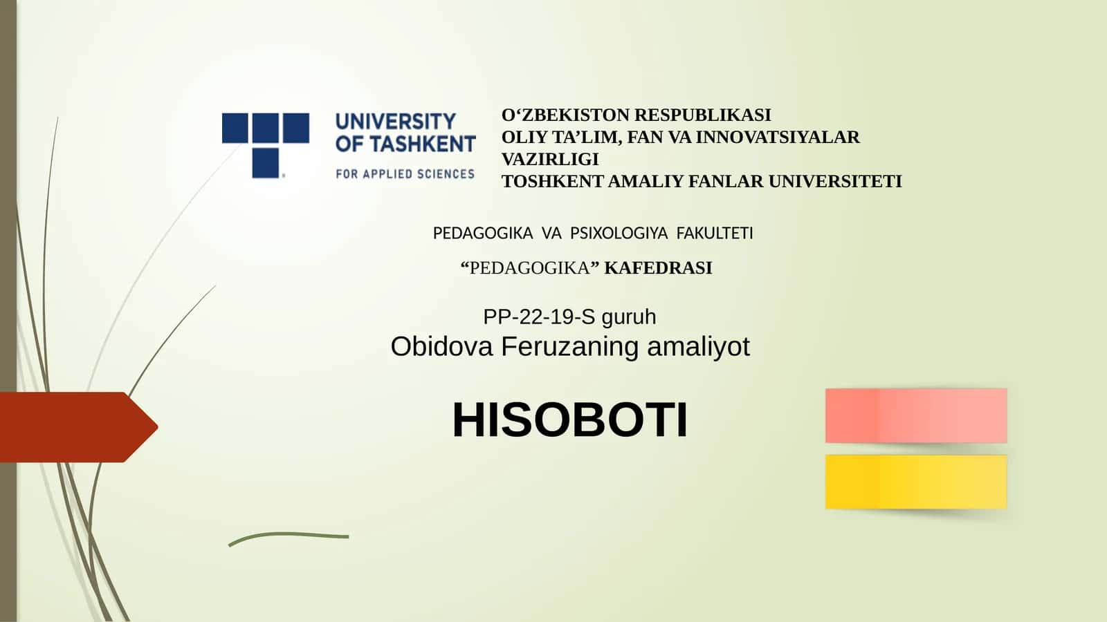 Obidova Feruzaning amaliyot hisoboti 1