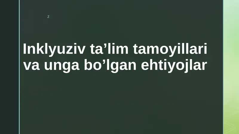 Inklyuziv ta’limning e’tirof etilishi tamoyili 1