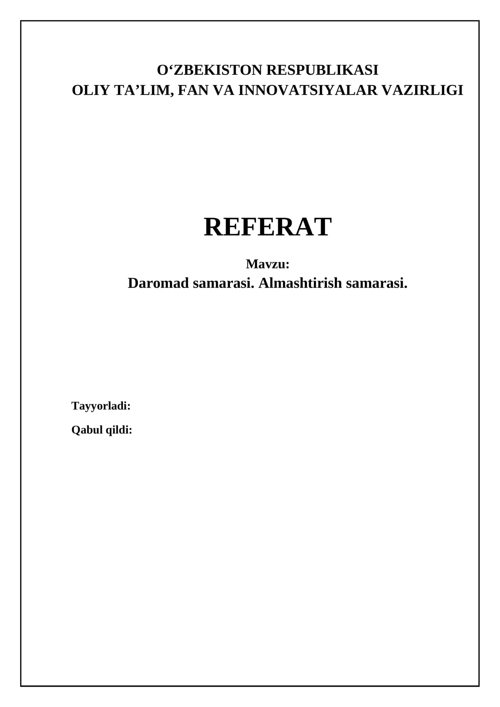 REFERAT Mavzu: Daromad samarasi. Almashtirish samarasi 1