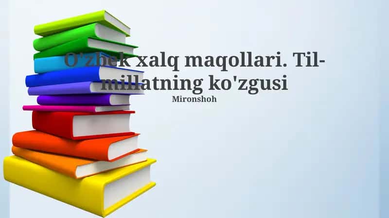 O'zbek xalq maqollari 1