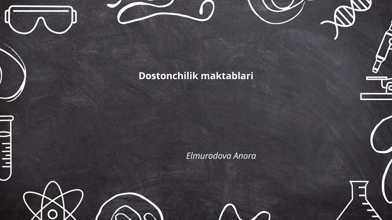 Dostonchilik maktablari 1