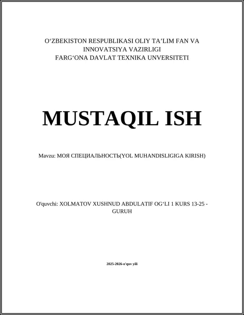 МОЯ СПЕЦИАЛЬНОСТЬ(YOL MUHANDISLIGIGA KIRISH) 1