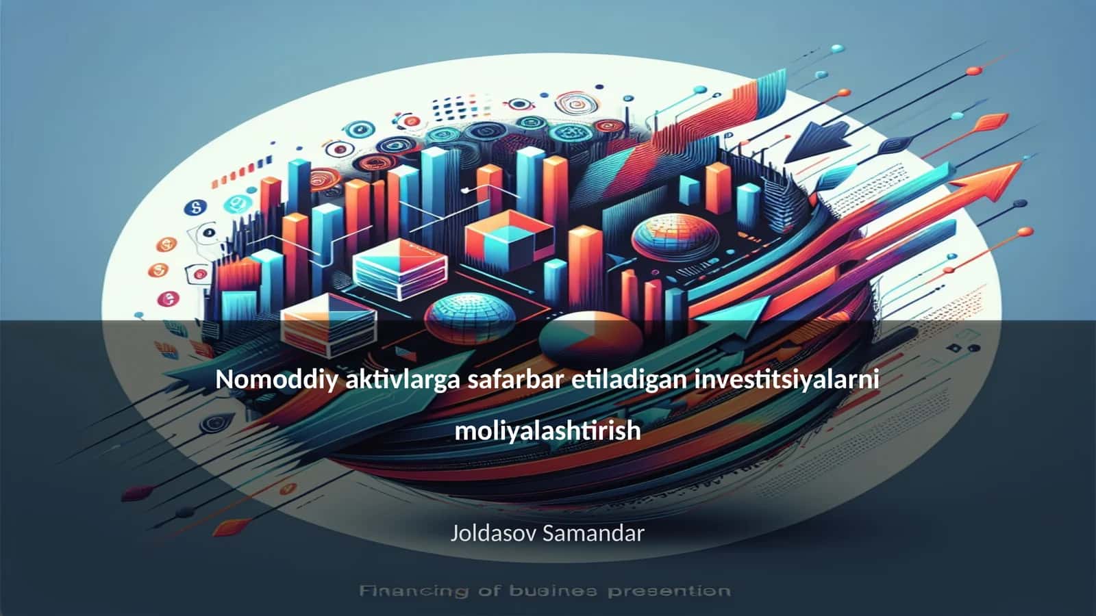 Nomoddiy aktivlarga safarbar etiladigan investitsiyalarni moliyalashtirish 1