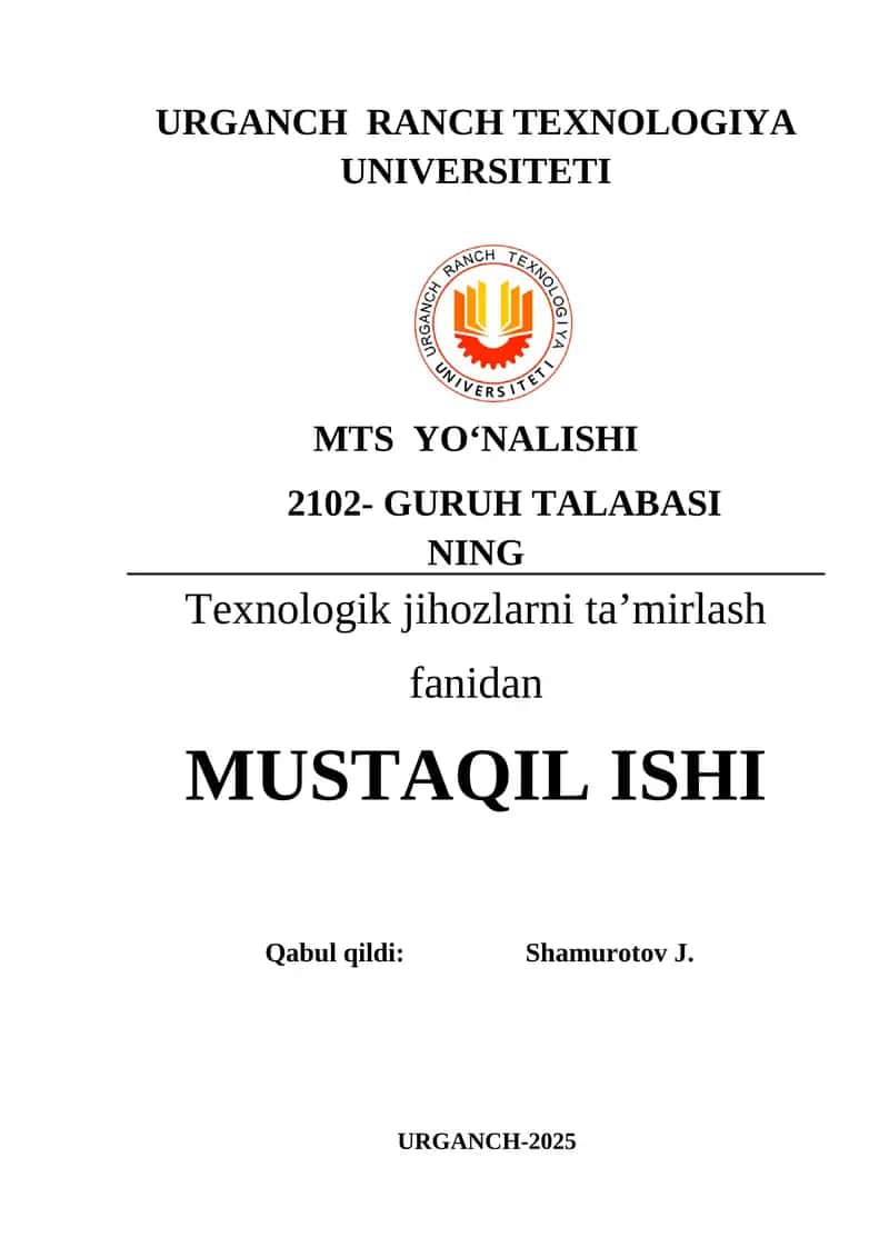 Mashinalarni ta`mirlash texnologik jarayonlari 1