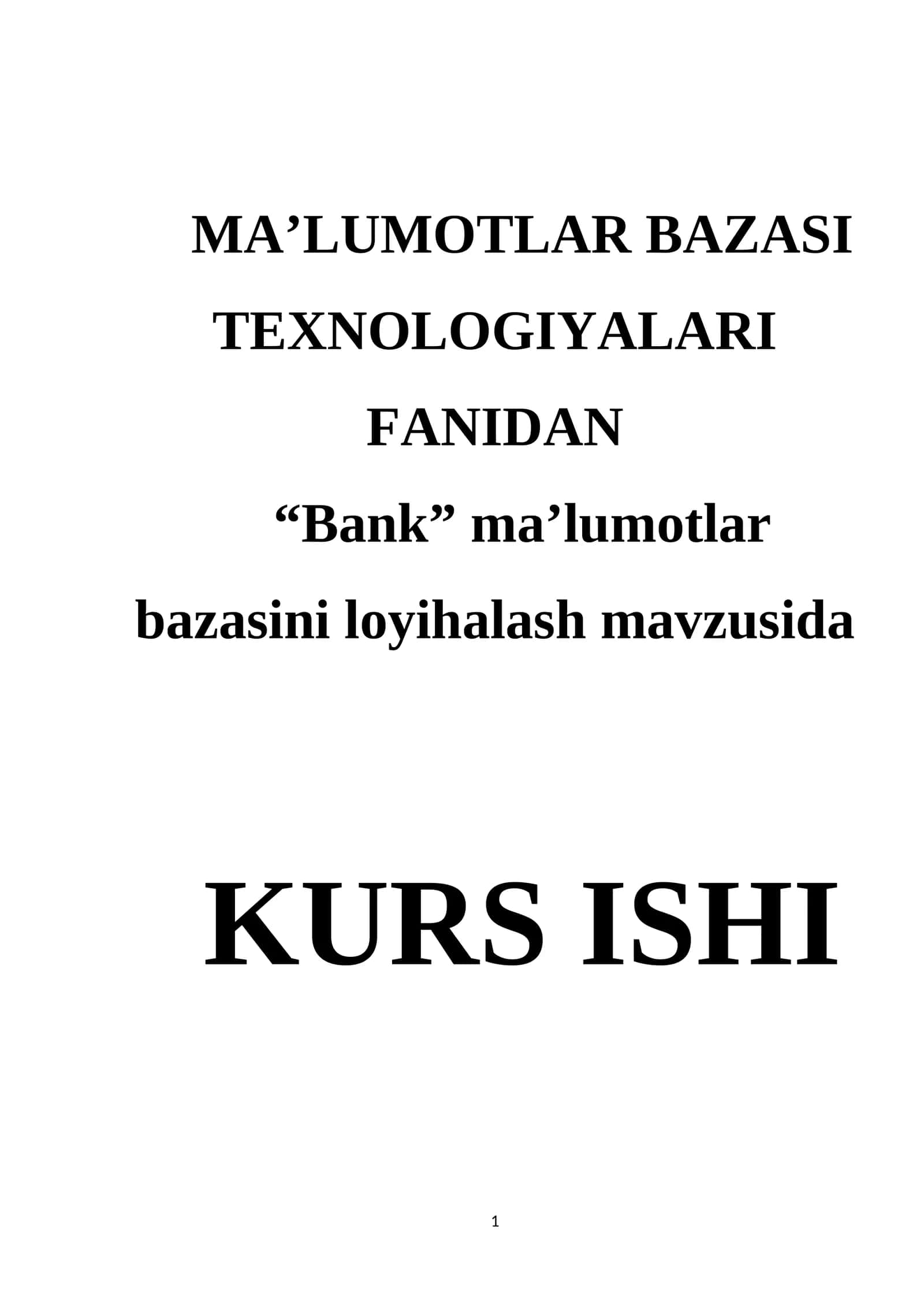 "Bank" ma’lumotlar bazasini loyihalash mavzusida 1