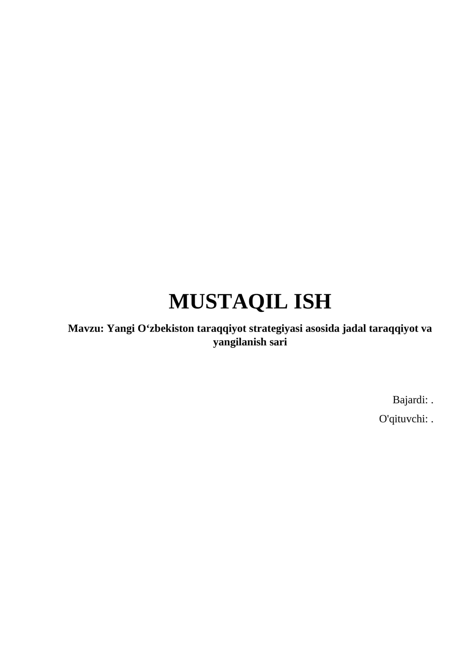 Yangi Oʻzbekiston taraqqiyot strategiyasi asosida jadal taraqqiyot va yangilanish sari 1