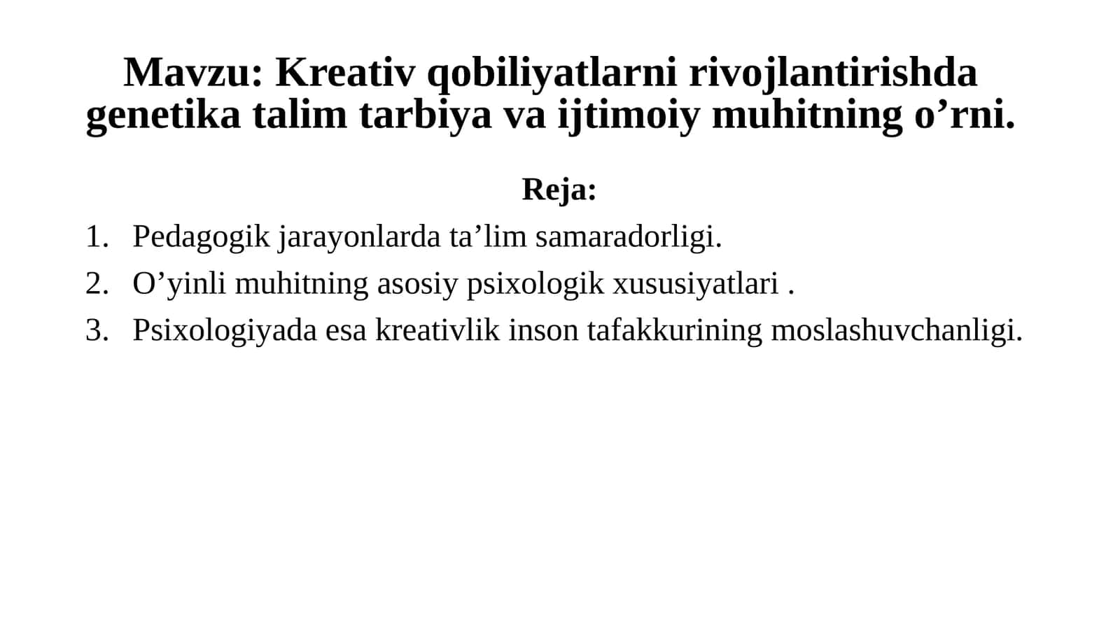 Kreativ qobiliyatlarni rivojlantirishda genetika talim tarbiyasi 1
