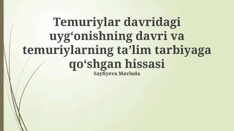 Temuriylarning ta'limga qo'shgan hissasi 1