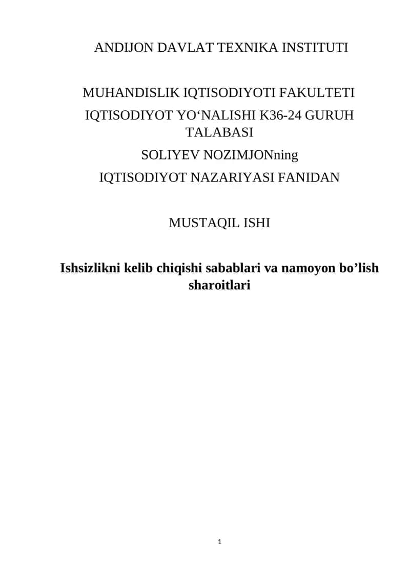 Ishsizlikni kelib chiqishi sabablari va namoyon bo’lish sharoitlari 1