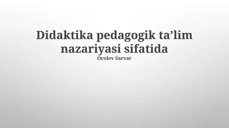Zamonaviy didaktika va uning istiqbollari 1