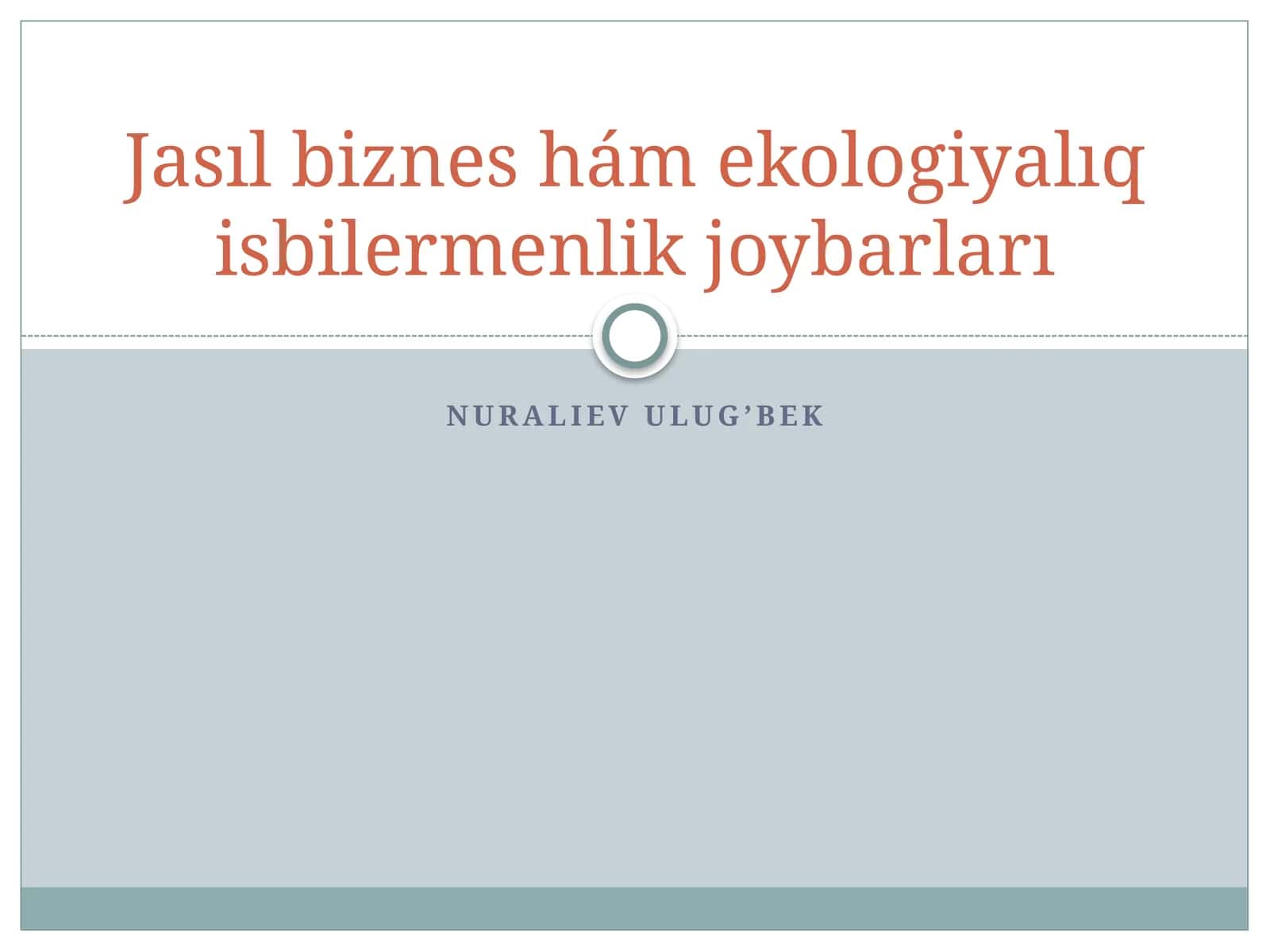 Jasıl biznes hám ekologiyalıq isbilermenlik joybarları 1
