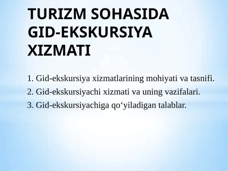 TURIZM SOHASIDA GID-EKSKURSIYA XIZMATI 1