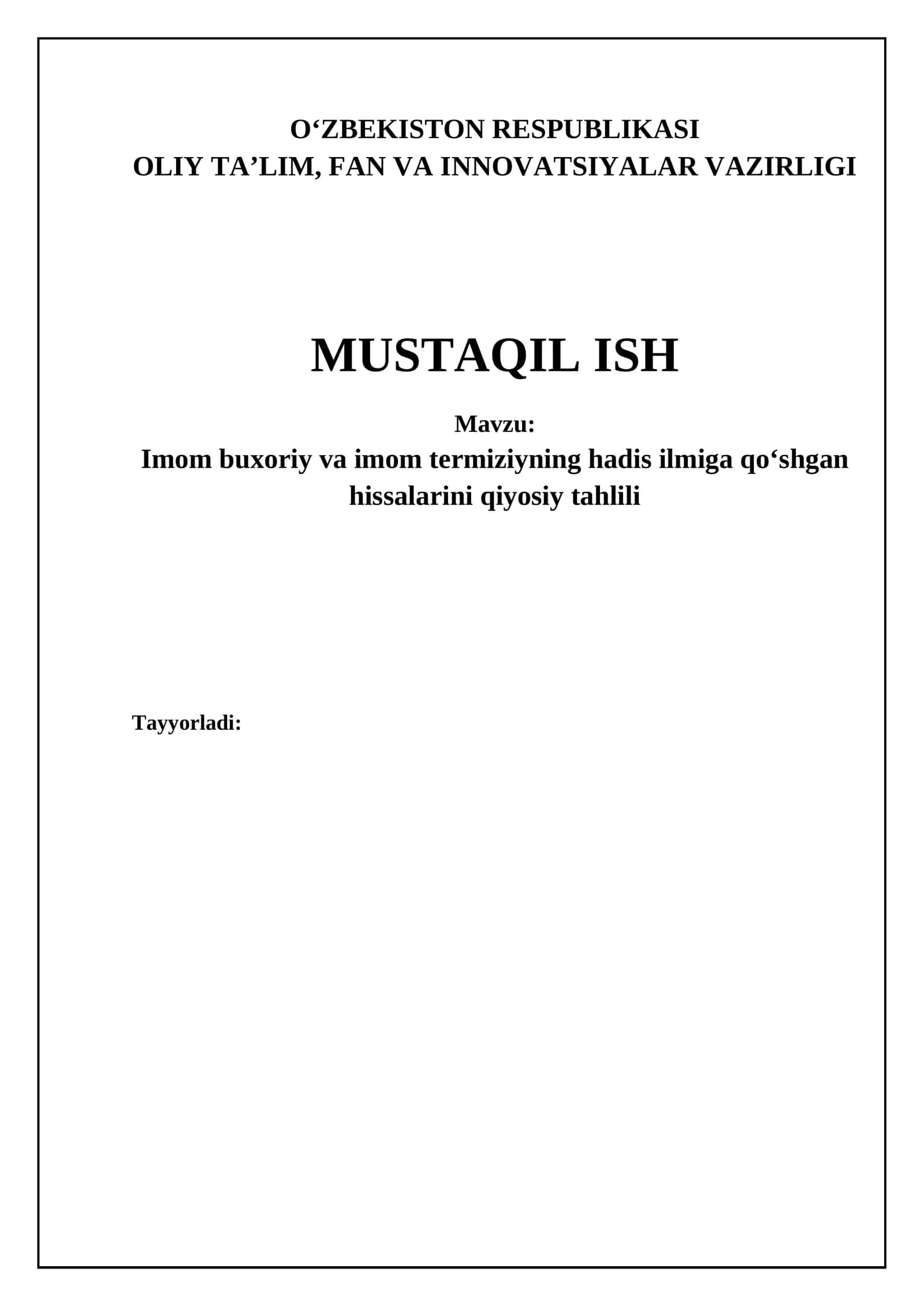 Imom buxoriy va imom termiziyning hadis ilmiga qoʻshgan hissalarini qiyosiy tahlili 1