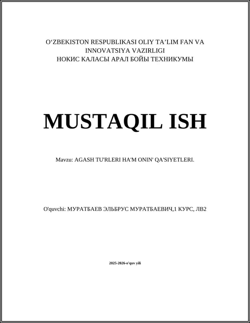 AGASH TU'RLERI HA'M ONIN' QA'SIYETLERI 1