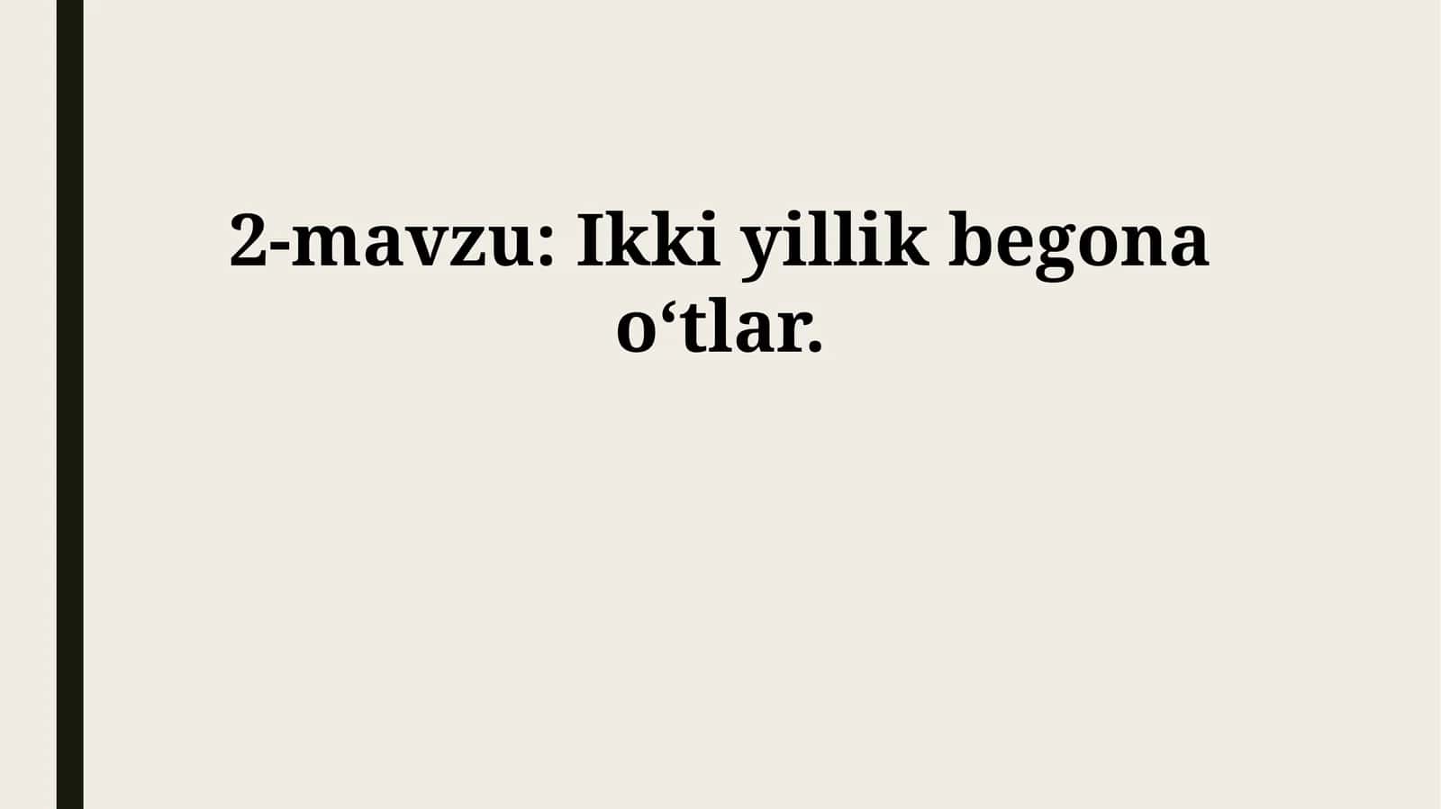 Ikki yillik begona oʻtlar 1