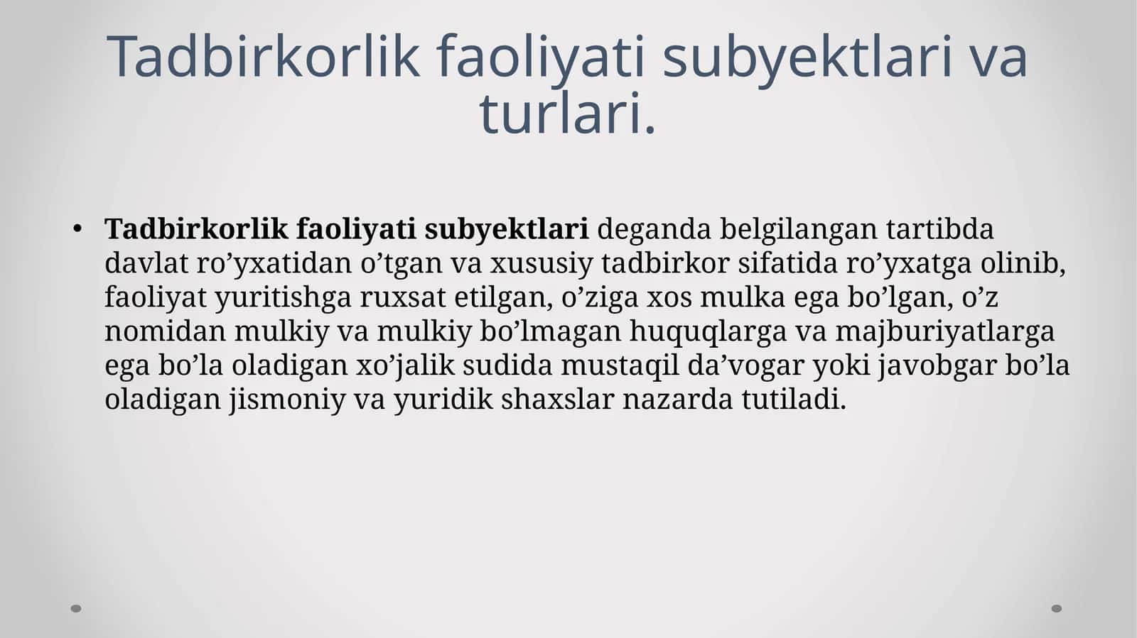 Tadbirkorlik faoliyati subyektlari va turlari. 1