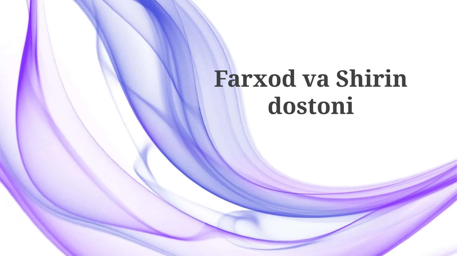 Farxod va Shirin Dostoni 1