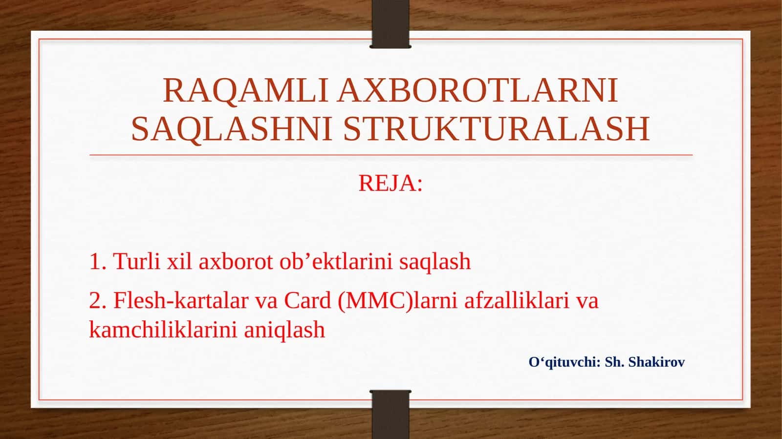 Raqamli axborotlarni saqlashni strukturalash 1