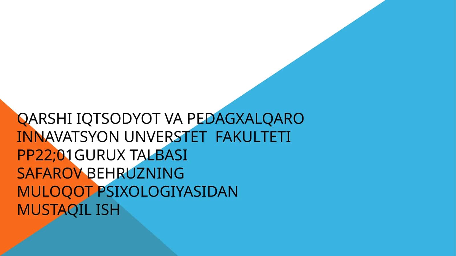 Muloqot Psixologiyasidan Mustaqil Ish 1