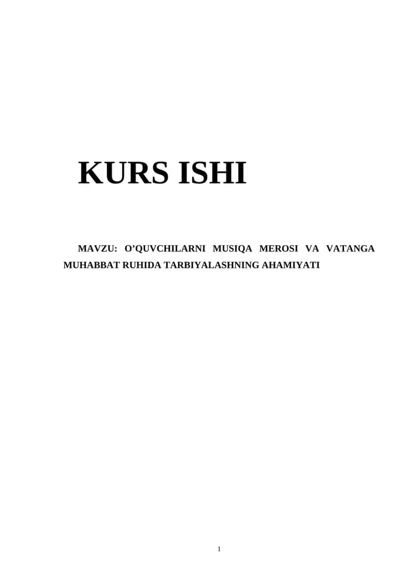 O’QUVCHILARNI MUSIQA MEROSI VA VATANGA MUHABBAT RUHIDA TARBIYALASHNING AHAMIYATI 1