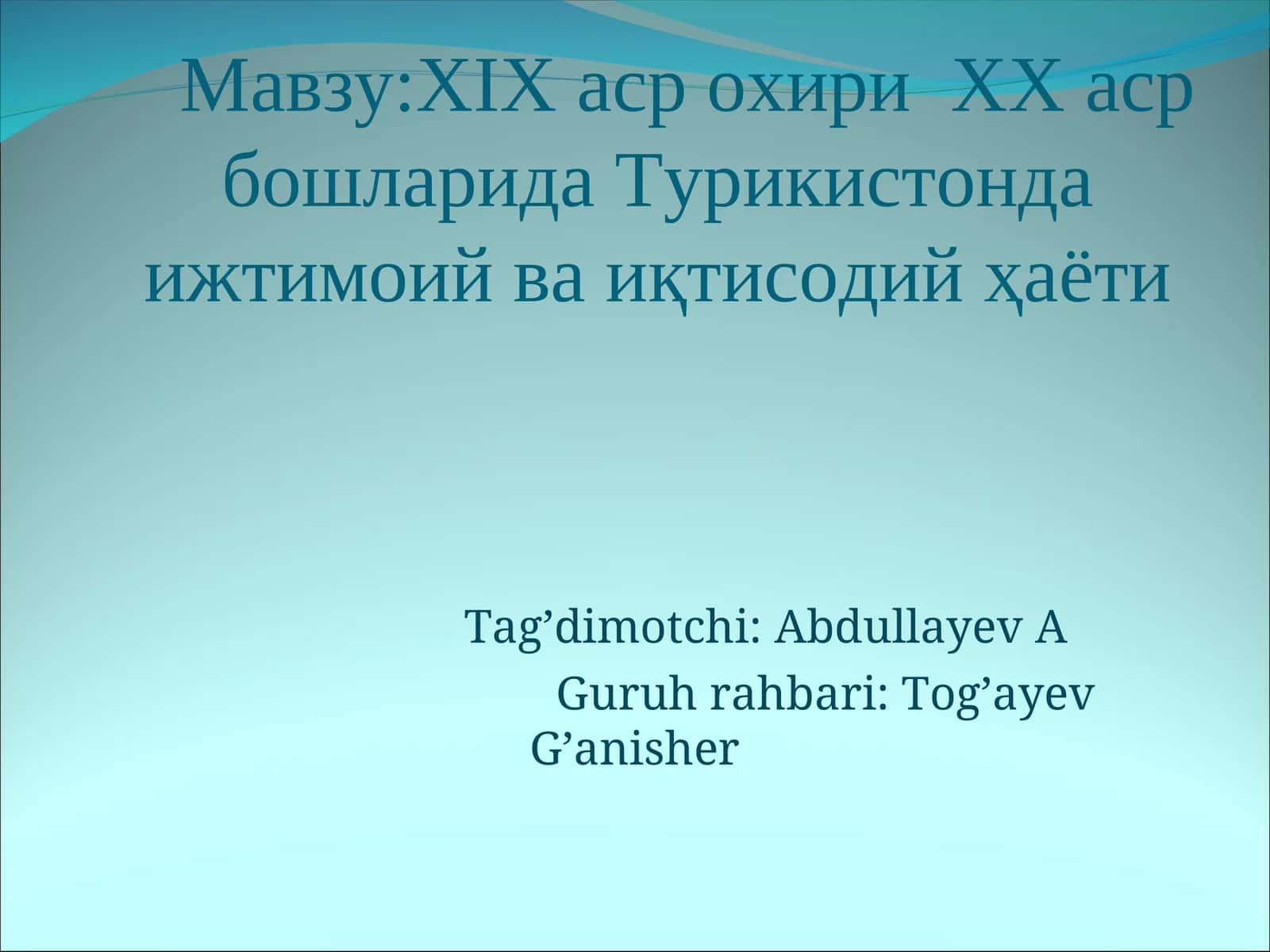 Турикистонда ижтимоий ва иқтисодий ҳаёти 1