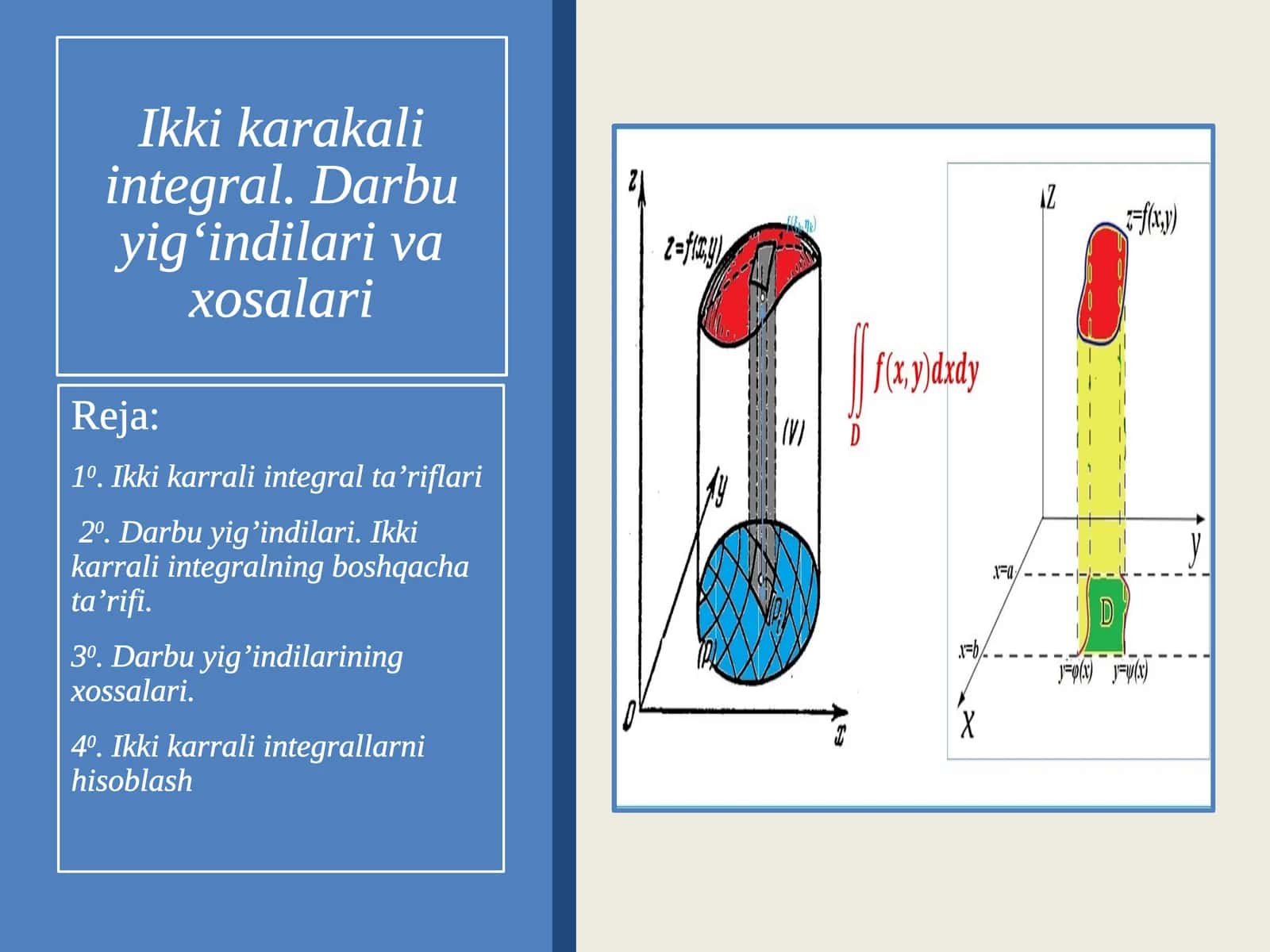 Ikkikarrali integral. Darbu yig‘indilari va xossalari 1