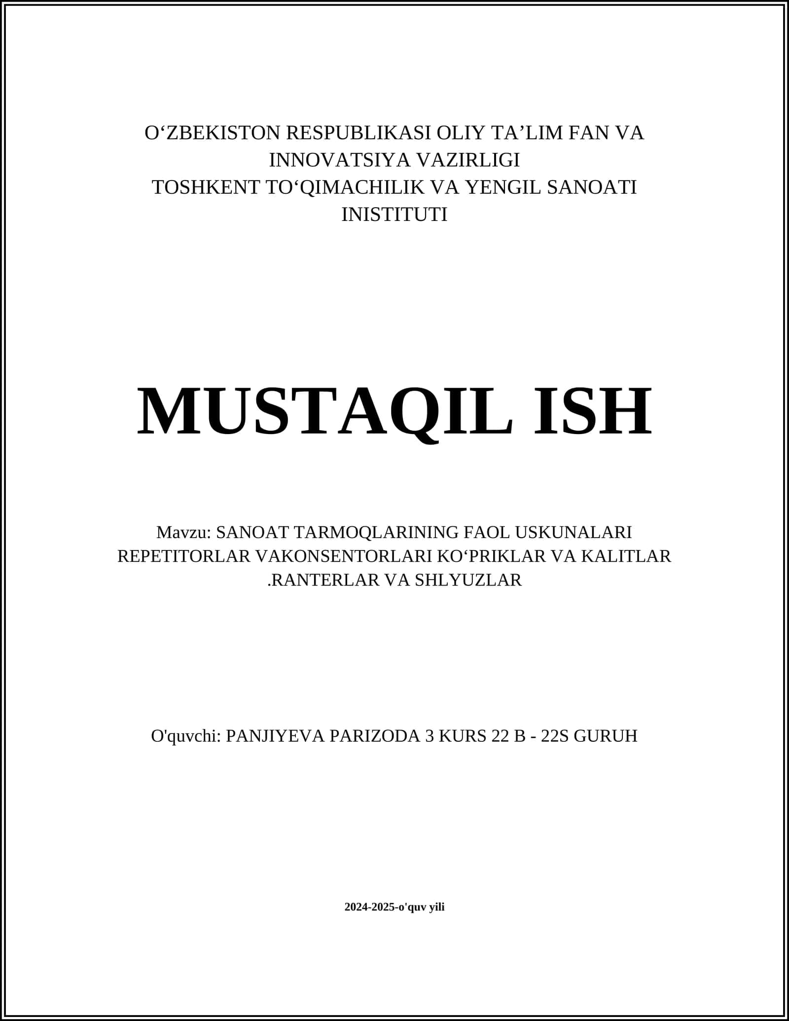 SANOAT TARMOQLARINING FAOL USKUNALARI REPETITORLAR VAKONSENTORLARI KOʻPRIKLAR VA KALITLAR.RANTERLAR VA SHLYUZLAR 1