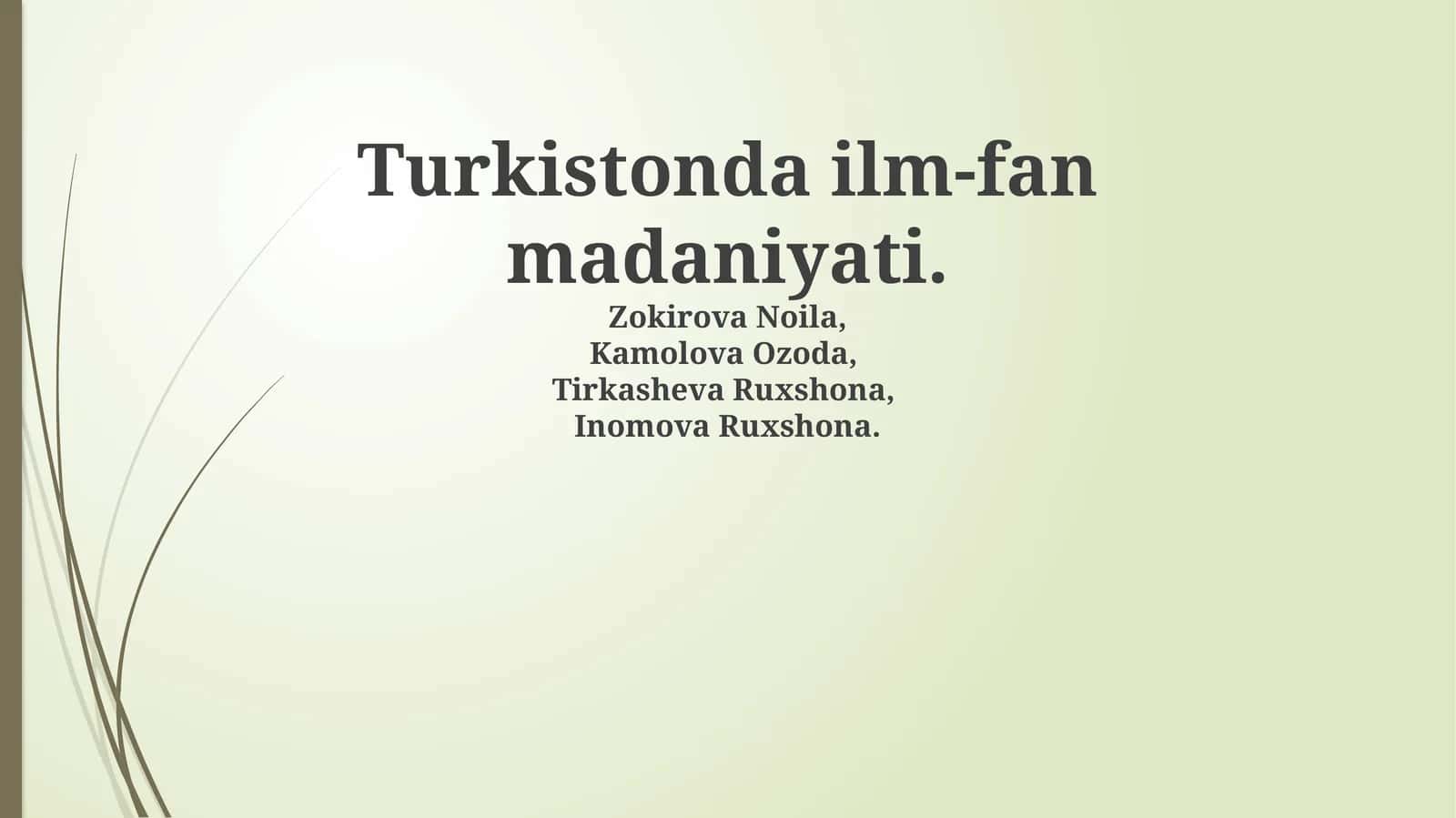 Turkistonda ilm-fan madaniyati 1