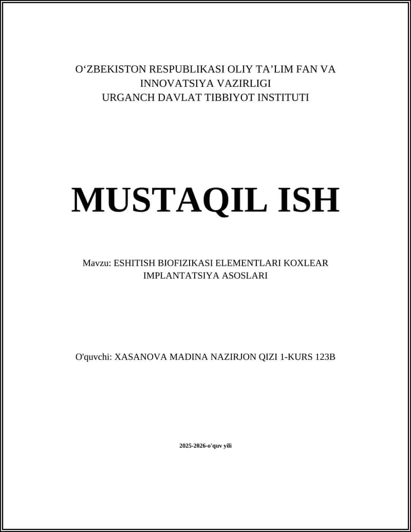 ESHITISH BIOFIZIKASI ELEMENTLARI KOXLEAR IMPLANTATSIYA ASOSLARI 1