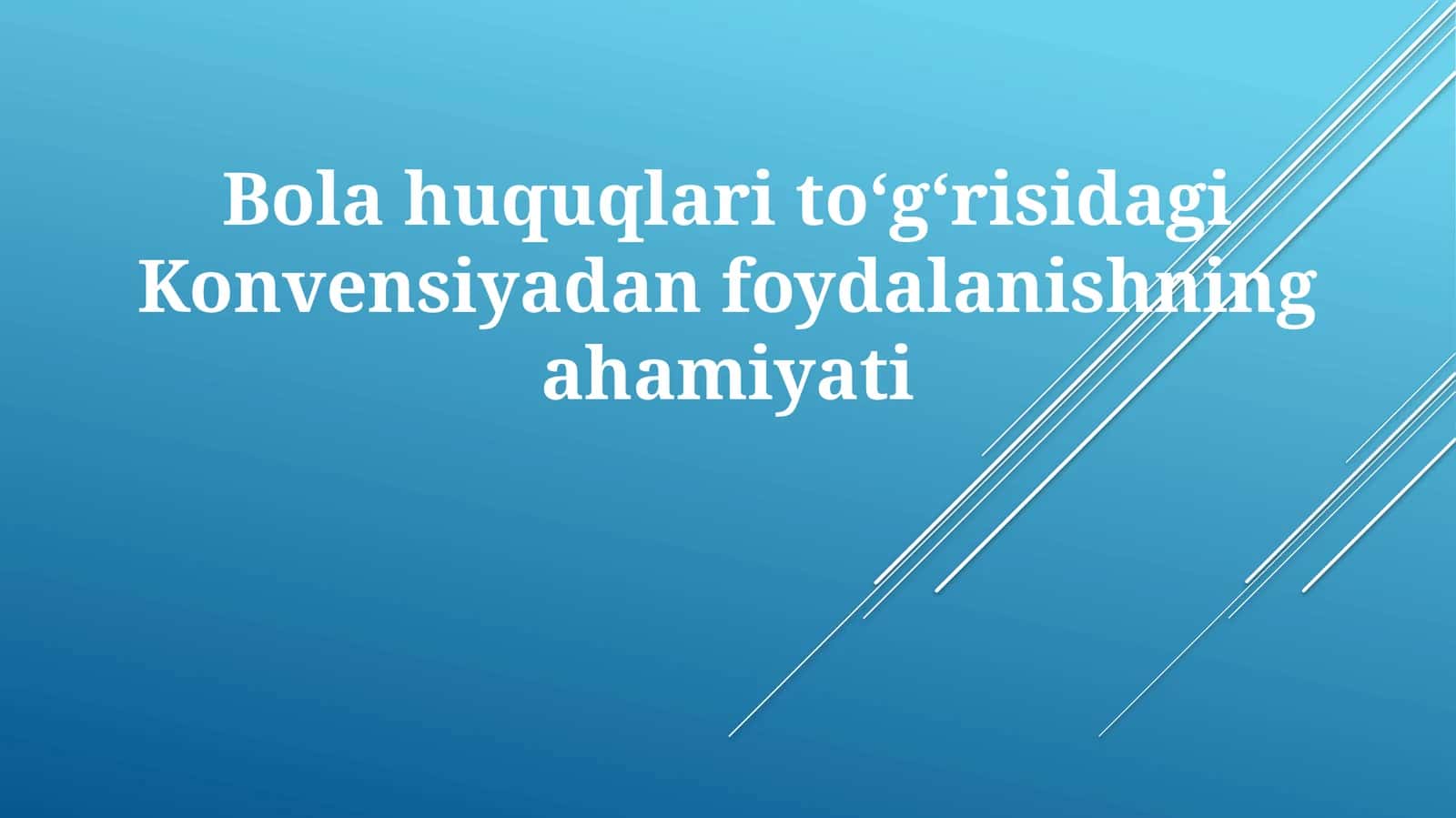 Bolalar Huquqlari Konvensiyasi 1