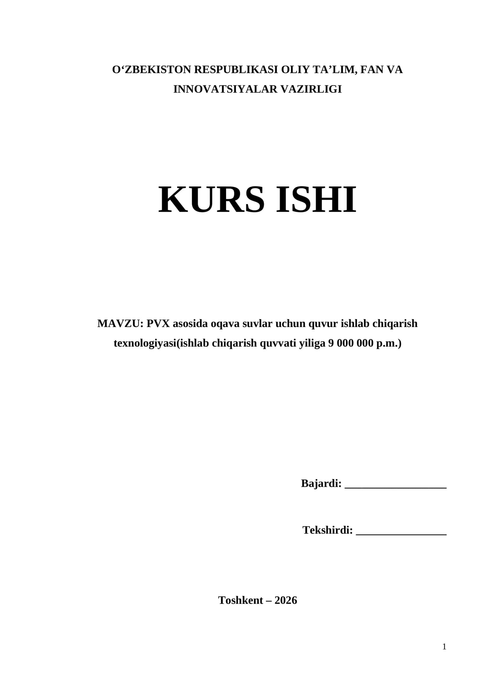 PVX asosida oqava suvlar uchun quvur ishlab chiqarish texnologiyasi(ishlab chiqarish quvvati yiliga 9 000 000 p.m.) 1